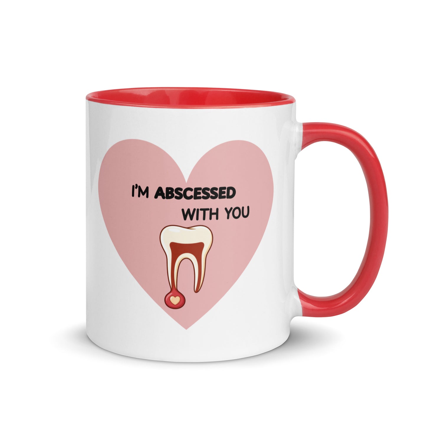 Weiße Keramiktasse mit farbigem Henkel und Innenseite sowie rosa Herz-Motiv mit Zahn und Schriftzug „I’m abscessed with you“ – humorvolle Dental-Tasse für Zahnmedizin und Zahnarztpraxis